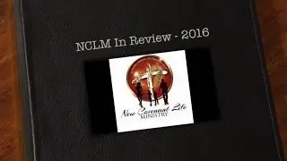 NCLM Year in Review - 2016