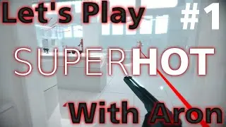 SUPERHOT &mdash; Давайте поиграем (часть 1) Изучаем управление