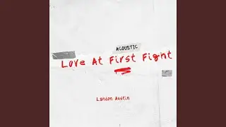 Love At First Fight (Acoustic Version)