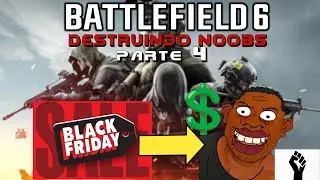Por que a Black Friday &eacute; pr&oacute;ximo da Consci&ecirc;ncia N3gra e tudo fica mais barato? - Battlefield 6 (#4)