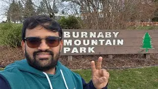 Burnaby Mountain Park Vlog 🇨🇦 | Beautiful Views| Peaceful Walk |Daily Life in Canada