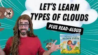 Clouds for Kids: Cumulus, Stratus, Cirrus Explained | Whispers from Mother Nature Read-Aloud