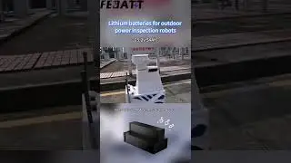 Febatt 25 2V 54Ah Outdoor Power Inspection Robot Firefighting Robots Lithium Battery