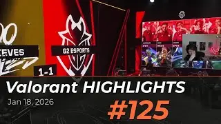 Valorant Daily Highlights #125 &mdash; Best Plays