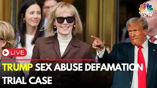 LIVE: Donald Trump Civil Trial Case | E Jean Carroll Testifies in New York Court | Trump News |IN18L