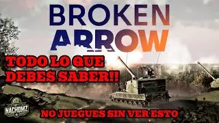 GU&Iacute;A COMPLETA para empezar en Broken Arrow &iexcl;no pierdas partidas por no saber esto!