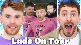Lads on Tour GONE WRONG | EP9