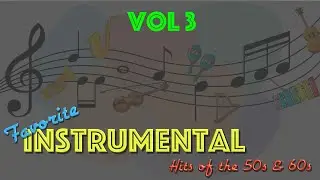 Instrumental Hits of the 50s & 60s, Vol 3