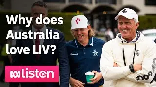 Why does Australia love LIV? | ABC SPORT DAILY Podcast