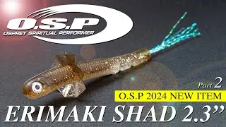O.S.P 2024新製品 エリマキシャッド2.3