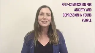 Sarah Egan - Self-compassion for anxiety and depression #ActiveIngredientsMH