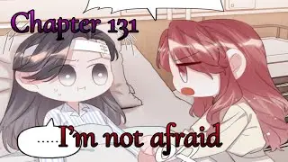 Superstar Rivalry 《Chapter 131》I’m not afraid