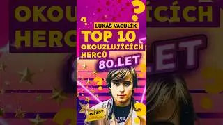 Idol generac&iacute; - herec Luk&aacute;&scaron; Vacul&iacute;k a dal&scaron;&iacute; legend&aacute;rn&iacute; herci 80.let na kan&aacute;lu @hvezdysoubyznysu