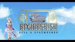 RPGIBBERISH #04 ATELIER SERIES BY GUST