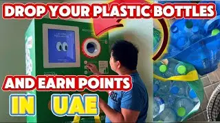Drop Your Plastic Bottles Here And Earn Poin In UAE