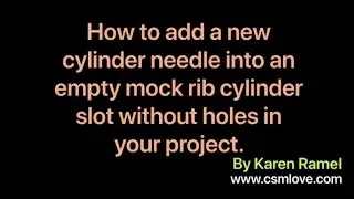 CSM: Preventing Holes with Cylinder Needle Additions