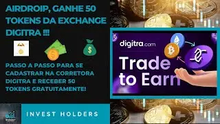 Airdrop da Exchange Digitra, crie uma conta e ganhe 50 tokens na hora.