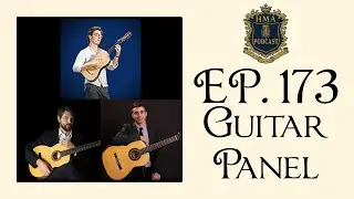 Ep. 173 | Guitar Panel: Brandon Acker, Nicola Pignatiello & Austin Culler