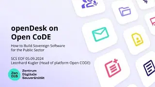 openDesk on Open CoDE - Sovereign Software for the Public
