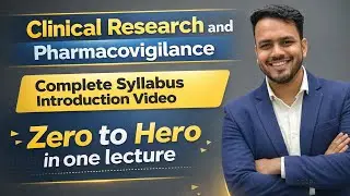 How to cover Clinical research & Pharmacovigilance syllabus | Pharmacovigilance introduction lecture