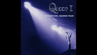 Queen - My Fairy King (Backing Track)