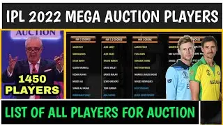 LIST OF ALL PLAYERS FOR IPL 2022 Mega Auction