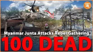 Myanmar Junta Attacks Rebel Gathering; Slews Of Civilians, Including Children, Dead