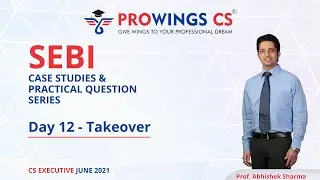 SEBI Case Studies & Practical Question - Day 12 (CS Executive June 2021)