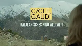 Cicle Gaud&iacute; Internacional | Katalanisches kino weltweit | Offizieller trailer deutsch/german