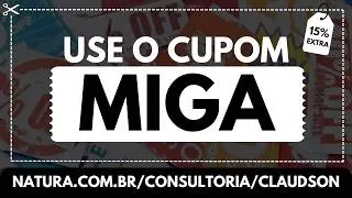 CUPOM DE DESCONTO NATURA - MÊS DE NOVEMBRO 15% EXTRA