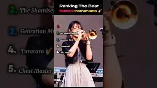 Ranking The Best Musical Instruments 🎸🎶