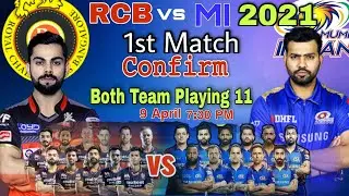 IPL 2021 RCB vs MI Playing 11 First Match | Both Teams Playing 11 Comparison |Dream 11 IPL 2021