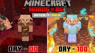 I Survived 100 Days as a PIGLIN in Hardcore Minecraft Part-1 (Hindi)