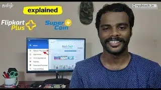 Flipkart Plus & Super Coin Explained in Tamil | How to use ? | Rush Tech தமிழ் |