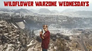 Wildflower Warzone Wednesdays