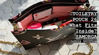 Louis Vuitton TOILETRY POUCH 26 | WHAT FITS INSIDE?  Featuring SAMORGA + Convert To CROSSBODY/CLUTCH