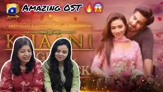 Khaani OST Reaction | Feroze Khan | Sana Javed | Rahat Fateh Ali Khan | Crazy for Drama