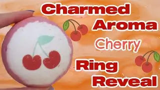Charmed Aroma Ring Reveal - Cherry Bath Bomb Demo!