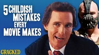 5 Childish Mistakes Every Movie Makes