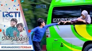 CAHAYA HATI - Berhasilkah Yusuf Mengejar Bu Siti [19 November 2017]