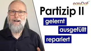 Satzstruktur Perfekt und Partizip II