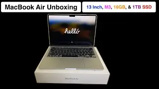 MacBook Air 13 Inch M3 2024 Unboxing