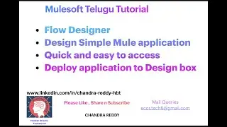 part1-Session25|#Mulesoft telugu Tutorial|Mule Flow Designer| How to design flow in AnypointPlatform
