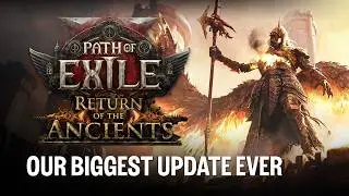 Path of Exile 2: Return of the Ancients Official Trailer