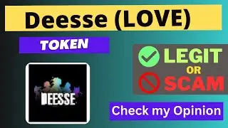 Is Deesse (LOVE) Token Legit or Scam ??