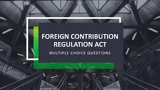 MCQs of CA final law | Foreign contribution regulation act, 2010 | FCRA | Swathi koppoji