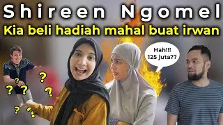 KIA KASI HADIAH IMPIAN IRWAN,SHIREEN MALAH NGOMEL