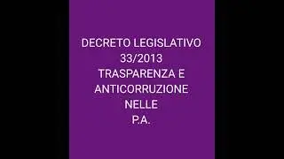 Accesso civico semplice e  generale Foia .Anticorruzione D.lgs 33/2013