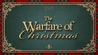THE WARFARE OF CHRISTMAS
