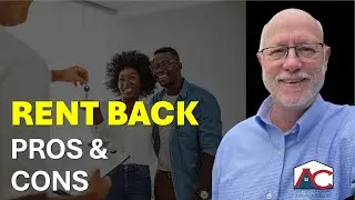 Why I Don't Like Rent-Back Agreements Between Sellers & Buyers